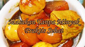 Panaskan kembali minyak kurang lebih 2 sendok makan. Resep Masakan Tanpa Minyak Praktis Sehat Youtube