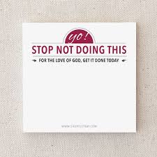 Sticky Notes Funny To Do List Home Office Man Woman Gift Under 10 Snarky Stop Not Doing This Funny Office Supplies Cute Office Supplies Cute Office