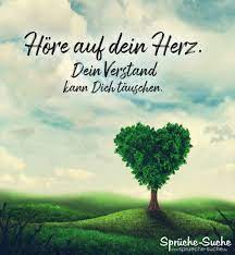 Hore Auf Dein Herz Spruch Zum Nachdenken
