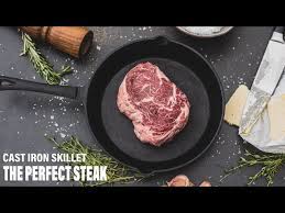 While your pan is heating up, season both sides of your steak liberally with salt and pepper. The Perfect Cast Iron Skillet Steak Youtube
