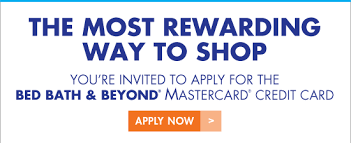 Thu, jul 22, 2021, 4:00pm edt Bed Bath Beyond Earn Rewards For All Your Purchases With The Bed Bath Beyond Mastercard Credit Card Apply Now Milled