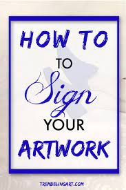 Here a five key steps to help you create an acrylic painting. How To Sign Your Artwork How To Sign Your Artwork Painting Art Projects Acrylic Painting Tips