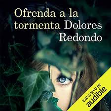 'ofrenda a la tormenta' está basada en un hecho real'.la investigación policial y la mitología vuelven a fusionarse en la última entrega de. Ofrenda A La Tormenta Offering To The Storm Horbuch Download Von Dolores Redondo Audible De Gelesen Von Lourdes Arruti