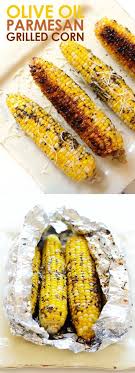 Olive Oil Parmesan Grilled Corn Bbq Recipes Grilling Recipes Recipes