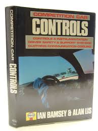 Competition Car Controls: Bamsey, Ian, Lis, Alan: 9780946132614:  Amazon.com: Books