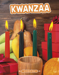 Each day of kwanzaa focuses on one of seven principles: Kwanzaa Traditions Celebrations Traditions Celebrations Tyner Artika R 9781663920942 Amazon Com Books