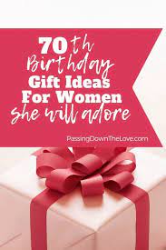 Find that extra special gift to celebrate her 70th birthday and make it one to remember! Kkokkwupnlvw6m