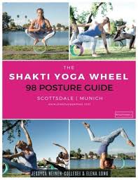 The Shakti Yoga Wheel 98 Posture Guide Yoga Books Yoga Suru Shakti Yoga Shakti Yoga Wheel Yoga Wheel