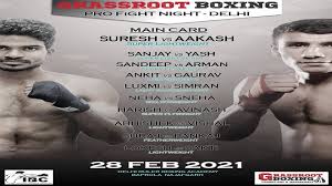 Maybe you would like to learn more about one of these? Grassroot Boxing Pro Fight Night Delhi Here Is The Full Fight Card For The Event