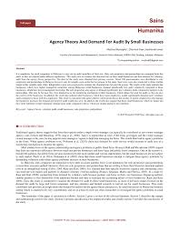 The purpose of this paper is to examine the factors that influence the acceptance on audit exemption among the smes in malaysia. Pdf Sains Humanika Agency Theory And Demand For Audit By Small Businesses