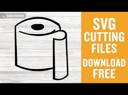 Toilet Paper Svg Quarantine Svg 2020 Svg Digital Download Silhouette Cameo Shirt Design Toilet Paper Roll Svg Free Vector Files 0491 Freesvgplanet