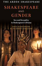 By @yomzansi 8 years ago. Shakespeare And Gender Sex And Sexuality In Shakespeare S Drama Kate Aughterson The Arden Shakespeare