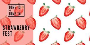 Strawberry Fest at Deep Roots