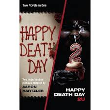 Happy death day is an entertaining date movie that doesn't try to be anything more. Happy Death Day Happy Death Day 2u Blumhouse Books By Aaron Hartzler Paperback Target