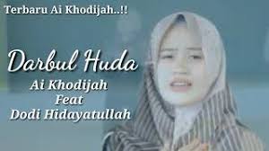 Wakil presiden @bemkmunlam '13 ketua eksekutif @lp2dh_fh_unlam '11| @miti_km '12 @darul_hudaa. Download Alkhadijah Darbul Huda Mp3 Mp4 Metrolagu