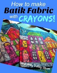 Maybe you would like to learn more about one of these? Making Batik Fabric With Crayons