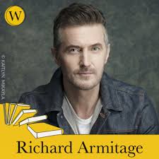 Richard Armitage by The Waterstones Podcast