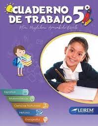 Preescolar grado 1 grado 2 grado 3 grado 4 grado 5 grado 6 grado 7 grado 8 por tema. Cuaderno De Trabajo 5o Libros De Quinto Grado Libros De Tercer Grado Actividades De Quinto Grado