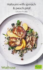 Enjoy A Healthier Lunch Of Halloumi On A Bed Of Fresh Spinach And Peach Pilaf It Counts Towards 1 Of Yo Waitrose Food Vegetarian Recipes Easy Cooking Recipes