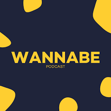 Auriez vous des renseignement sur leur méthode de. Wannabe Podcast Podtail