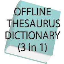 With digitalization many opt to use ebooks and pdfs rather than traditional books and papers. Offline Thesaurus Dictionary Download Apk Application For Free