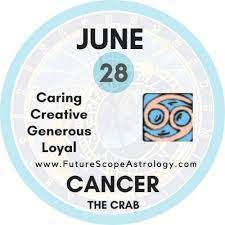 We explain the key cancer traits and characteristics to help you understand this water sign. June 28 Birthday Personality Zodiac Sign Compatibility Ruling Planet Element Health And Advice Futurescope