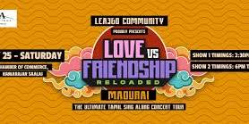 LOVE Vs FRIENDSHIP By LEA I SING-ALONG CONCERT