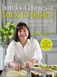 The 10 ina garten recipes we love to make in the fall · 1. Barefoot Contessa Back To Basics By Ina Garten 9781400054350 Penguinrandomhouse Com Books