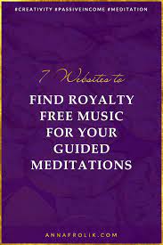 Royalty free meditation music (royaltyfreemeditation.com). 7 Places To Find Royalty Free Music For Your Guided Meditations Anna Frolik