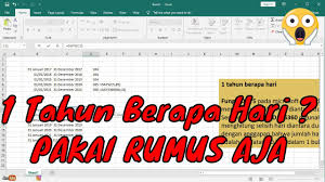 1 hari = 24 jam, maka 1 tahun = 365 hari = 8.760 jam. 1 Tahun Berapa Hari Coba Kita Buat Rumus Di Microsoft Excel 2019 Youtube
