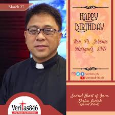 Happy Birthday Rev. Fr. Jerome Marquez, SVD, Parish Priest of Sacred Heart  of Jesus Shrine Parish. Greetings from your Kapanalig family!