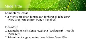 Tegese maknane tembung ing dhuwur iki yaiku brainly co id / awit elinga, panacad iku bisa. Pembelajaran 5 Mata Pelajaran Bahasa Jawa Kelas 7