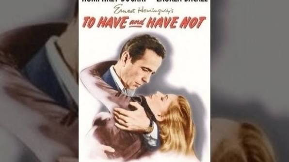 To Have And Have Not