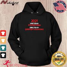 Unfortunately there are no concert dates for quentin tarantino scheduled in 2021. Official 2021 Written By Stephen King Directed By Quentin Tarantino Shirt Hoodie Sweater Long Sleeve And Tank Top