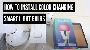 How To Install Color Changing Lights Smart Light Bulbs Youtube