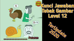 Maybe you would like to learn more about one of these? Kunci Jawaban Tebak Gambar Level 12 Nomor 1 20 Youtube