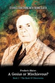 Frederic Slater A Genius or Mischievous?: Book 1