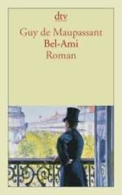 Bel-Ami : Roman (dtv Taschenbücher Bd.14010) / Maupassant, Guy de ...