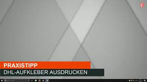Ich möchte ein paket zurückschicken und hab dazu den dhl retourenschein runtergeladen. Dhl Aufkleber Ausdrucken So Wird S Gemacht Chip