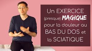 Focus sur les raisons de votre mal en bas du dos. Un Exercice Presque Magique Pour La Douleur Au Bas Du Dos Et De Type Sciatique Youtube