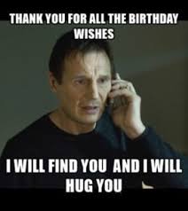 The best thank you memes and images of december 2020. Thank You For The Birthday Wishes Funny Memes