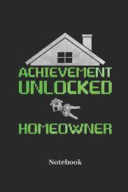 This phrase is said when you complete a strange or extraordinary task in a video game. Achievement Unlocked Homeowner Notebook Lined Journal For Homeowner Householder And Private Home Fans Paperback Diary Gift For Men Women And Children Notes Comic 9781096146254 Amazon Com Books