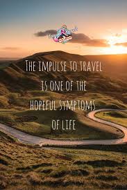 Love, whether it strikes at sixteen or sixty, always brings with it a rush that is hard to capture in words. 36 Inspirational Solo Female Travel Quotes By Women Teacake Travels