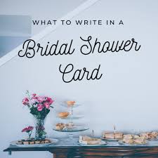 Bridal showers are a wonderful time for friends to through your wedding to your marriage life, the greatest wish we could ever wish you is happiness. Example Bridal Shower Card Messages Holidappy