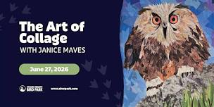 The Art of Collage with Janice Maves