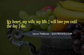 Top 52 I Love You Even If I Die Quotes Famous Quotes Sayings About I Love You Even If I Die