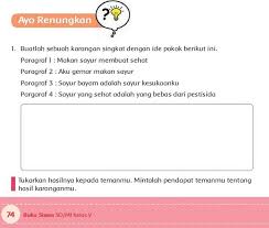 Check spelling or type a new query. Buatlah Sebuah Karangan Singkat Dengan Ide Pokok Berikut Ini Kunci Jawaban Tema 1 Kelas 5 Sd Mi Halaman 74 Portal Jember