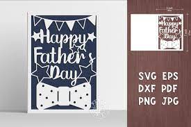 Download Svg Father S Day Card For Cricut Silhouette Cameo Dad Gift 645528 Templates Design Bundles