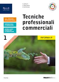Tecniche Professionali Commerciali Rizzoli Education