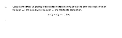 • the way that it is best approached is finding out how the excess (steering wheels), we need to find the amount needed to. 1 Calculate The Mass In Grams Of Excess Reactant Chegg Com